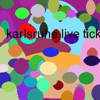 karlsruhe live ticker